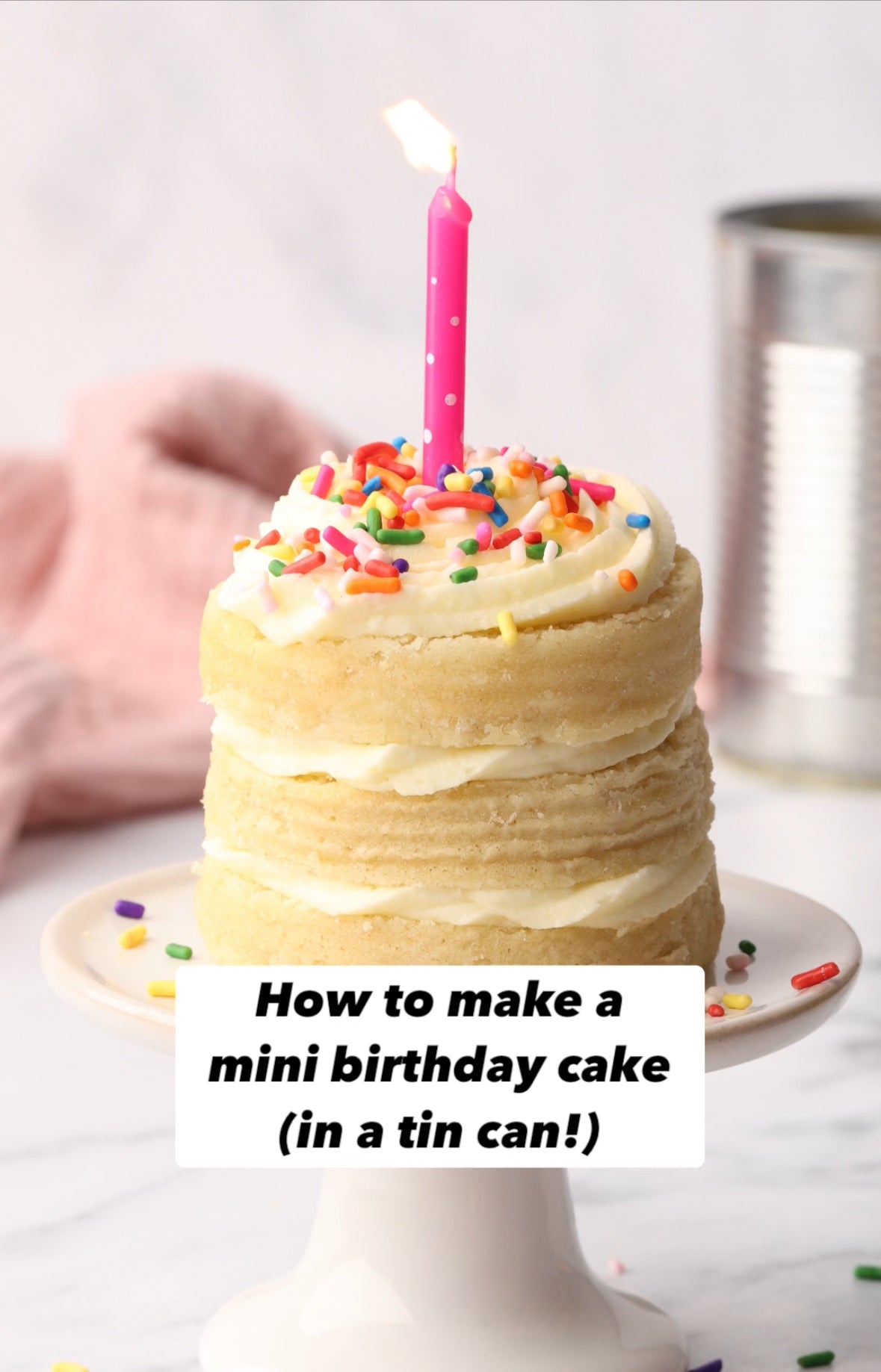 Make a tin can birthday cake